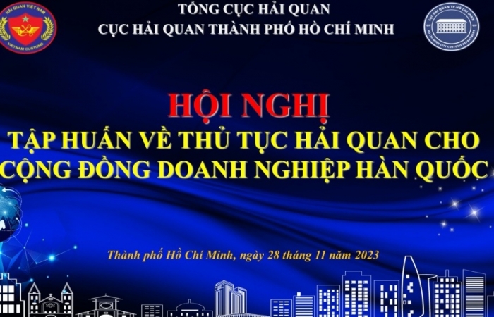 Hải quan TPHCM: Tập huấn thủ tục hải quan cho doanh nghiệp Hàn Quốc
