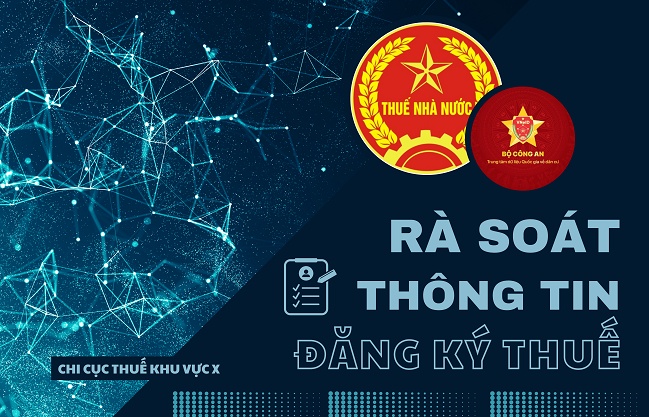 Khuyến nghị người nộp thuế rà soát thông tin đăng ký thuế