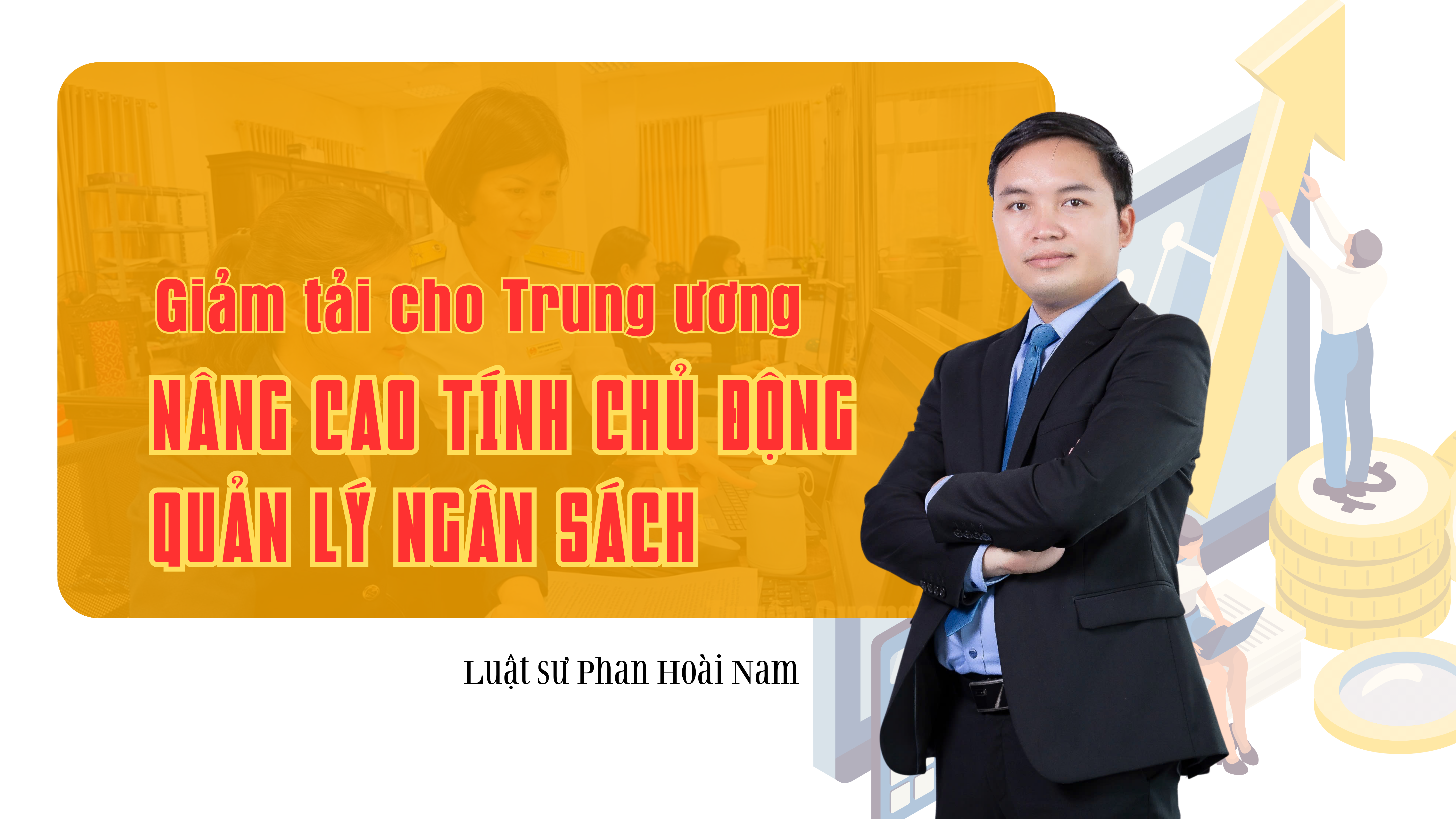 Phân cấp, phân quyền để nâng cao hiệu quả quản lý thuế
