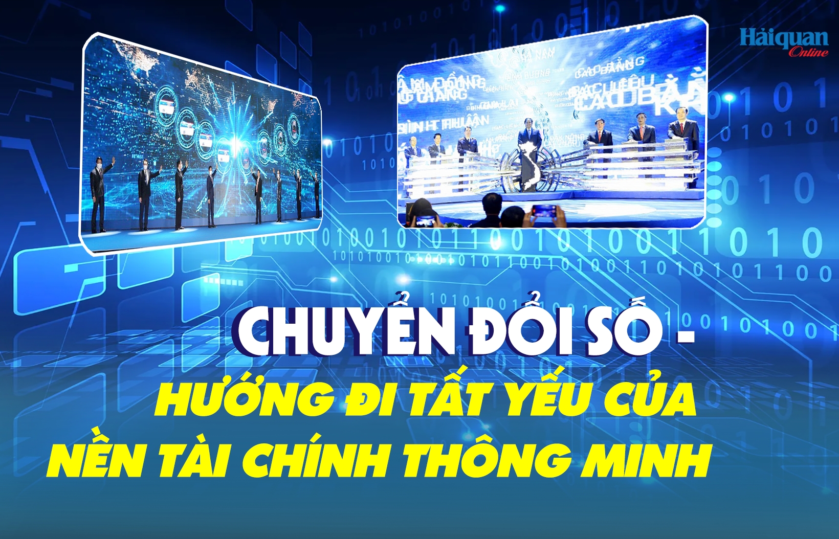MEGASTORY: Chuyển đổi số - Hướng đi tất yếu của nền tài chính thông minh