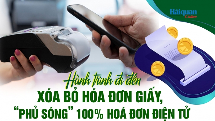 MEGASTORY: Hành trình đi đến xóa bỏ hóa đơn giấy, "phủ sóng" 100% hóa đơn điện tử